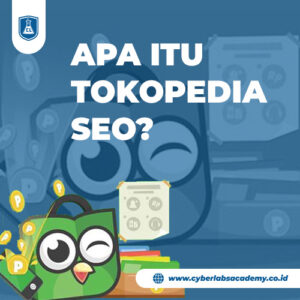 Apa itu Tokopedia SEO?