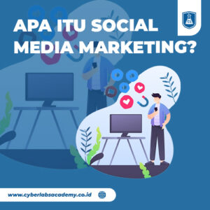 Apa itu social media marketing?