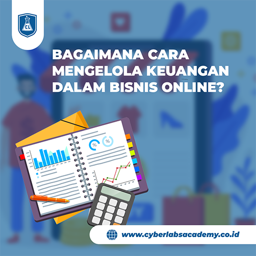 Bagaimana cara mengelola keuangan dalam bisnis online ?