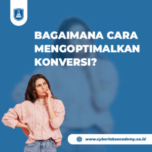 Bagaimana cara mengoptimalkan konversi?