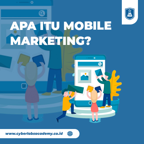 Apa itu mobile marketing?