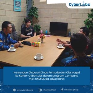 Kunjungan Dispora (Dinas Pemuda dan Olahraga) ke Kantor CyberLabs dalam program Company Visit UKM Muda Jawa Barat