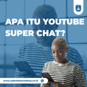 Apa itu YouTube Super Chat?