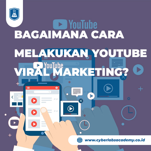 Bagaimana cara melakukan YouTube Viral Marketing?