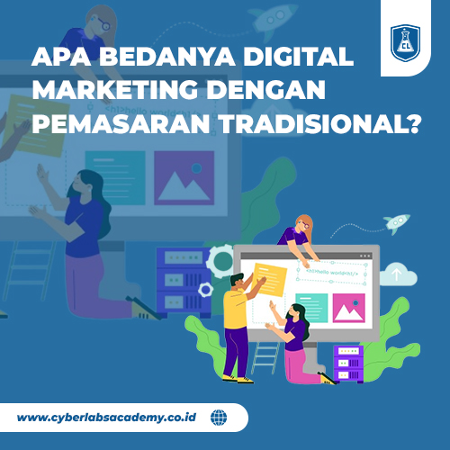 Apa bedanya digital marketing dengan pemasaran tradisional?