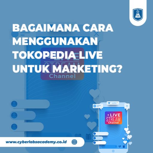 Bagaimana cara menggunakan Tokopedia live untuk marketing?