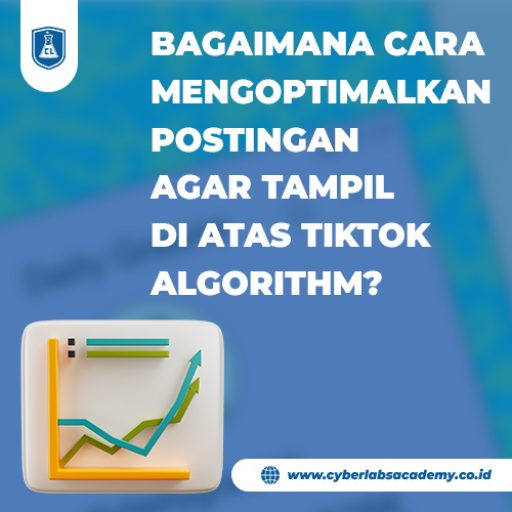 Bagaimana cara mengoptimalkan postingan agar tampil di atas TikTok algorithm?