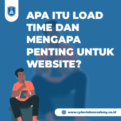 Apa itu load time dan mengapa penting untuk website?