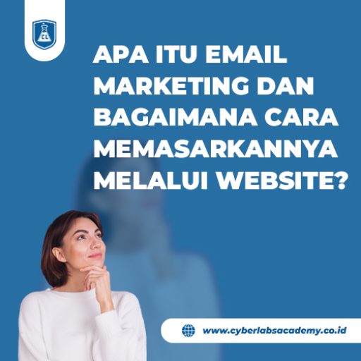 Apa itu email marketing dan bagaimana cara memasarkannya melalui website?