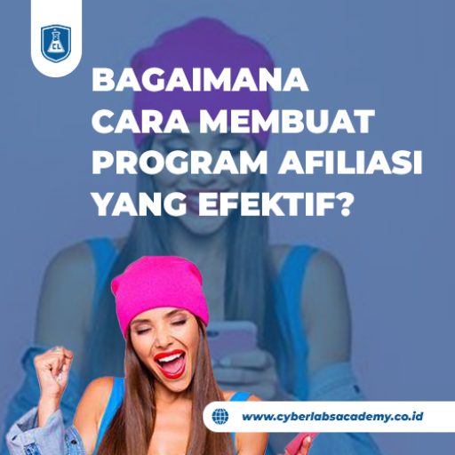 Bagaimana cara membuat program afiliasi yang efektif?