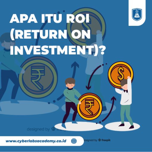 Apa itu ROI (Return On Investment)?