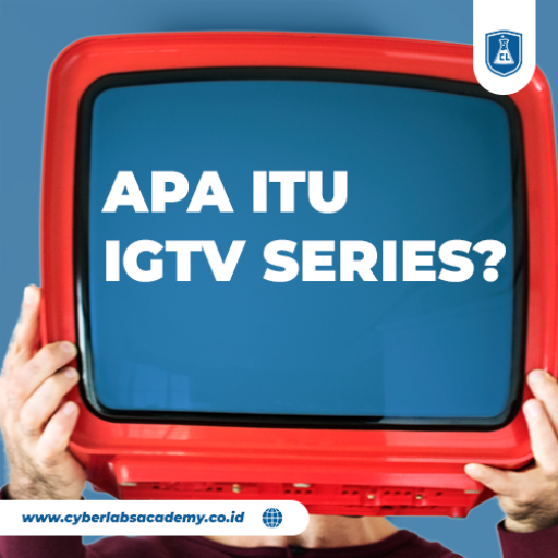 Apa itu IGTV Series?