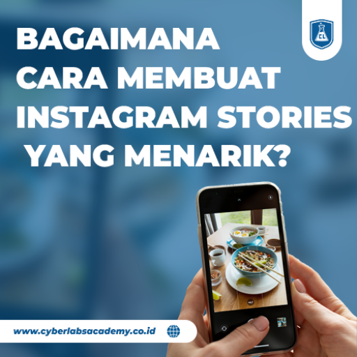 Bagaimana cara membuat Instagram Stories yang menarik?